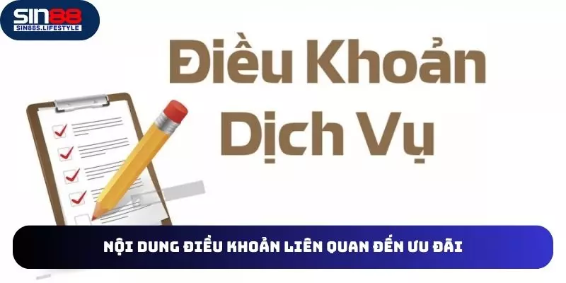 Tổng hợp nội dung điều khoản liên quan đến ưu đãi