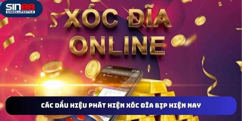 Những dấu hiệu bịp trong game xóc đĩa phổ biến